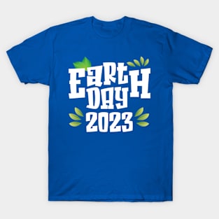 Earth day 2023 T-Shirt